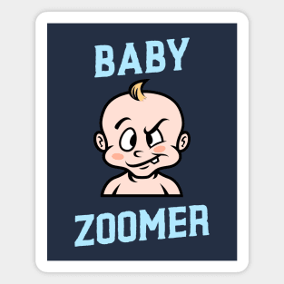 Baby Zoomer - Zoom funny design Magnet